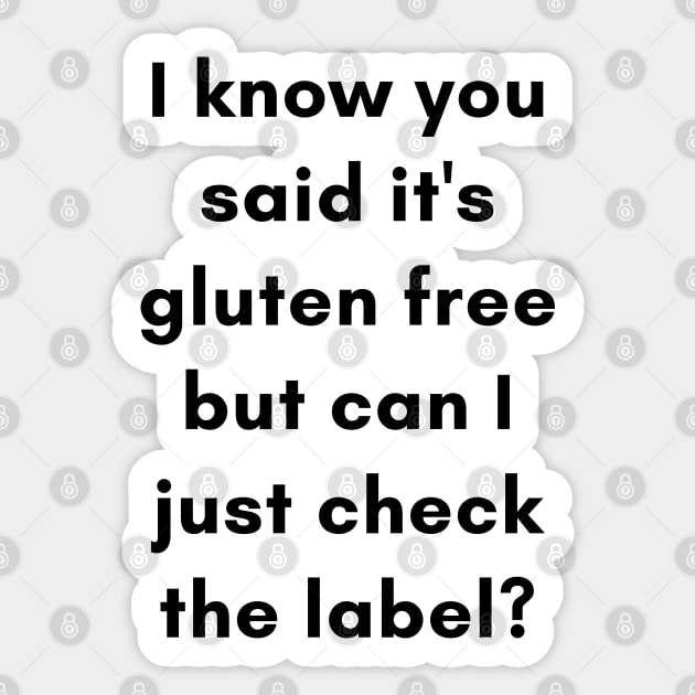 I know you said it's gluten free but can I just check the label? Sticker by Gluten Free Traveller